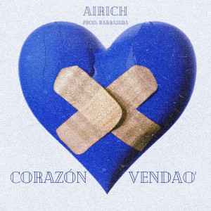 ดาวน์โหลดและฟังเพลง Corazón Vendao' พร้อมเนื้อเพลงจาก aiRich