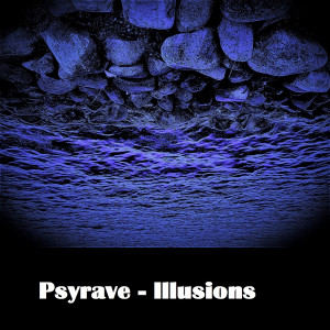 Album Psyrave Illusions from 