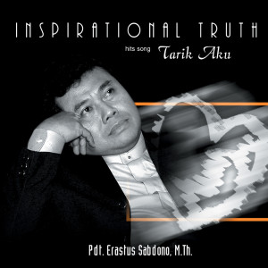 Album Inspirational Truth from Pdt. Dr. Erastus Sabdono