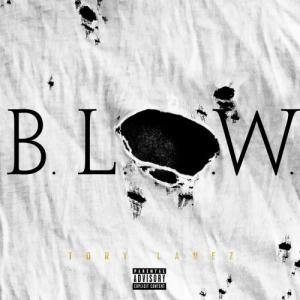 收聽Tory Lanez的B.L.O.W.歌詞歌曲