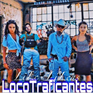 Album LocoTraficanties (Explicit) from Lil Cas