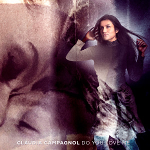 Listen to Do You Love Me (Dance Edit) song with lyrics from Claudia Campagnol