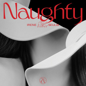 Red Velvet - IRENE & SEULGI的專輯Naughty