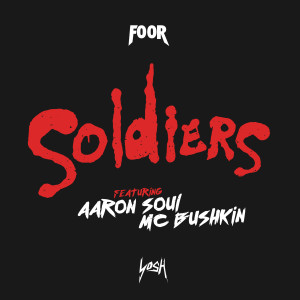 Dengarkan lagu Soldiers nyanyian FooR dengan lirik