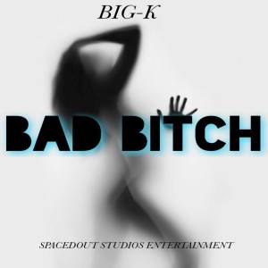 Album Bad Bitch (Explicit) from 