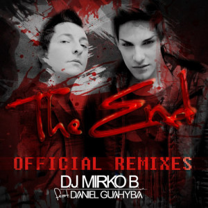 收聽D.J. Mirko B.的The End (Remix)歌詞歌曲