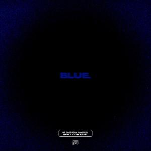 BLUE. (Explicit)