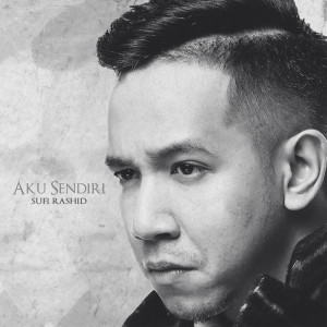 收聽Sufie Rashid的Aku Sendiri歌詞歌曲