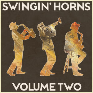 Paul Quinichette的專輯Swingin' Horns, Vol. 2