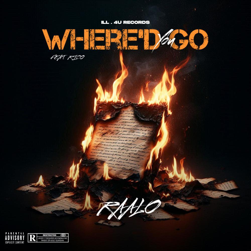 Where'd You Go (feat. Rico) (Explicit)