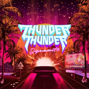 ดาวน์โหลดและฟังเพลง Dynamite พร้อมเนื้อเพลงจาก Thunder Thunder