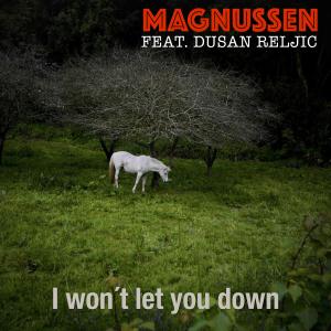 收聽Magnussen的I Won't Let You Down歌詞歌曲