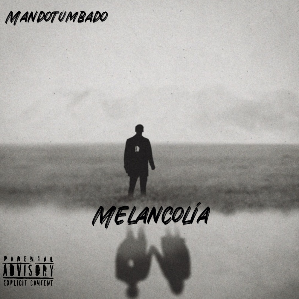Melancolía (Explicit)