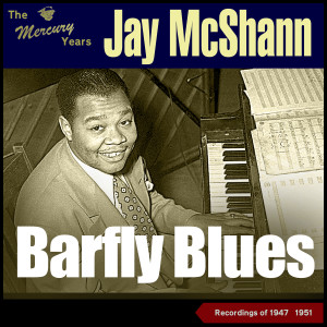ดาวน์โหลดและฟังเพลง Got You Beggin พร้อมเนื้อเพลงจาก Jay McShann & His Orchestra