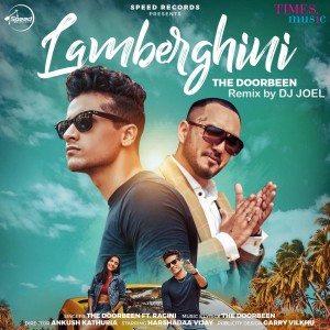 ดาวน์โหลดและฟังเพลง Lamberghini (DJ Joel Remix) พร้อมเนื้อเพลงจาก The Doorbeen