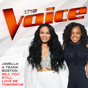 收聽Jamella的Will You Still Love Me Tomorrow (The Voice Performance)歌詞歌曲