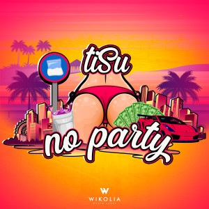 Album No Party from Tisu