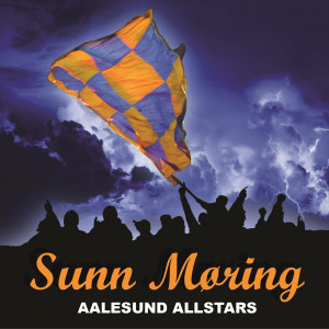 收聽Aalesund Allstars的Sunn Møring歌詞歌曲