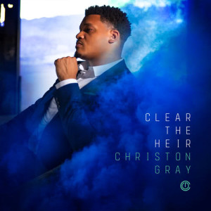 收聽Christon Gray的By the Way歌詞歌曲