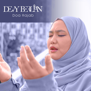 ดาวน์โหลดและฟังเพลง Doa Rajab พร้อมเนื้อเพลงจาก Devy Berlian