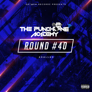Album Round #40 (Explicit) oleh The Punchline Academy