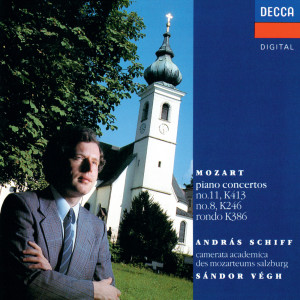 อัลบัม Mozart: Piano Concertos Nos. 8 & 11; Concert Rondo, K. 386 ศิลปิน Sándor Végh