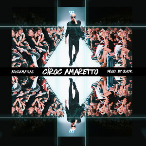 收听BlvckMatias的Cîroc Amaretto (Explicit)歌词歌曲