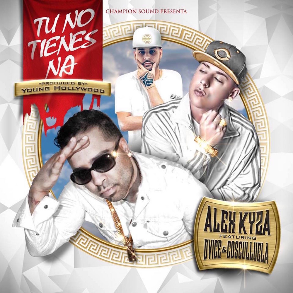 Tu No Tienes Na (feat. Cosculluela & Dvice)