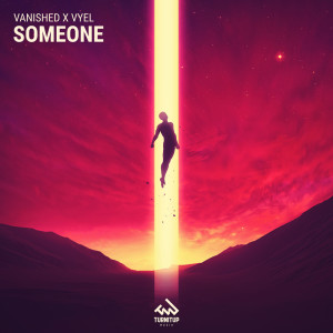 Dengarkan Someone (其他) lagu dari Vanished dengan lirik