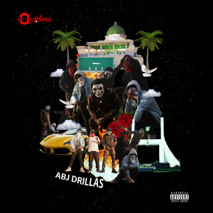 O+的专辑Abj Drillas (Explicit)