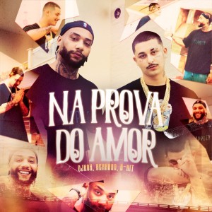 ดาวน์โหลดและฟังเพลง Na Prova do Amor (Explicit) พร้อมเนื้อเพลงจาก OJhon