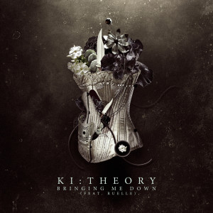 ดาวน์โหลดและฟังเพลง Bringing Me Down (Liam Back Remix) [feat. Ruelle] พร้อมเนื้อเพลงจาก Ki:Theory