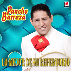 ดาวน์โหลดและฟังเพลง Cuenta Conmigo พร้อมเนื้อเพลงจาก Pancho Barraza