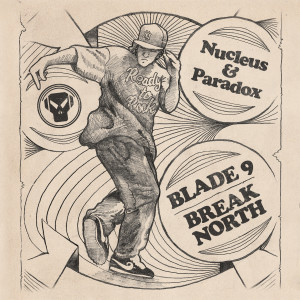 Dengarkan lagu Break North nyanyian Nucleus dengan lirik