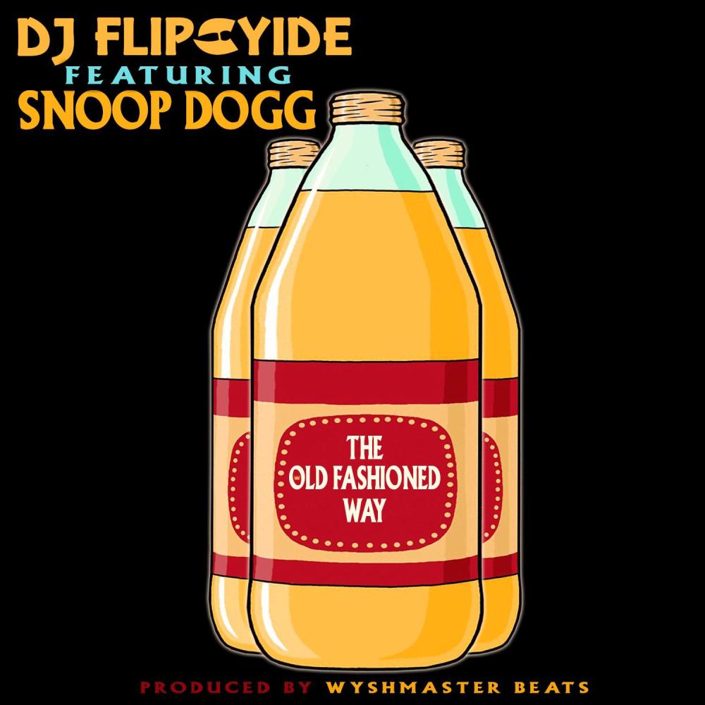 The Old Fashioned Way (feat. Snoop Dogg)