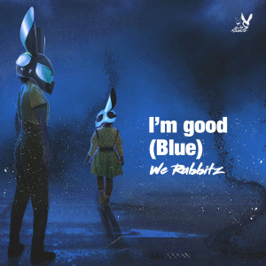 I'm Good (Blue) (Dance Version) (Explicit)