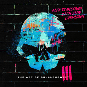 Alex Di Stefano的專輯The Art of Skullduggery Vol. III (mixed by Alex Di Stefano, Zach Zlov and EverLight)