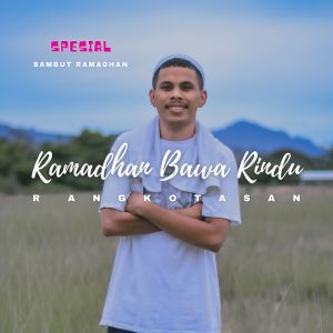 Dengarkan Ramadhan Bawa Rindu (Sepesial Sambut Ramadhan) lagu dari R Angkotasan dengan lirik