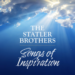 อัลบัม Songs of Inspiration ศิลปิน The Statler Brothers