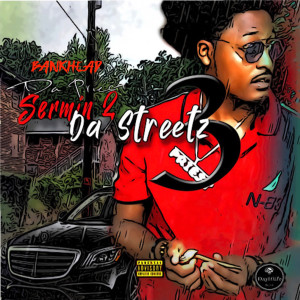 BankHead Priest的专辑Sermin 2 da Streetz 3 (Explicit)