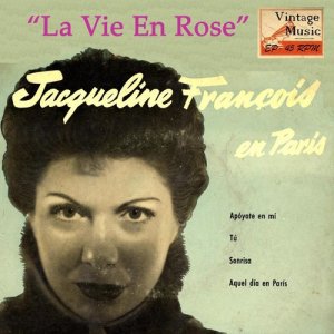 收聽Jacqueline Francois的La Vie En Rose歌詞歌曲