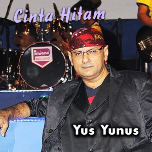 Dengarkan Cinta Hitam lagu dari Yus Yunus dengan lirik