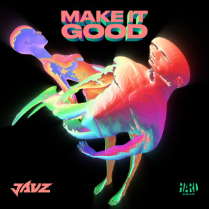 Album Make It Good from Jauz