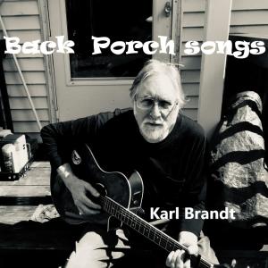 Karl Brandt的專輯Back Porch Songs
