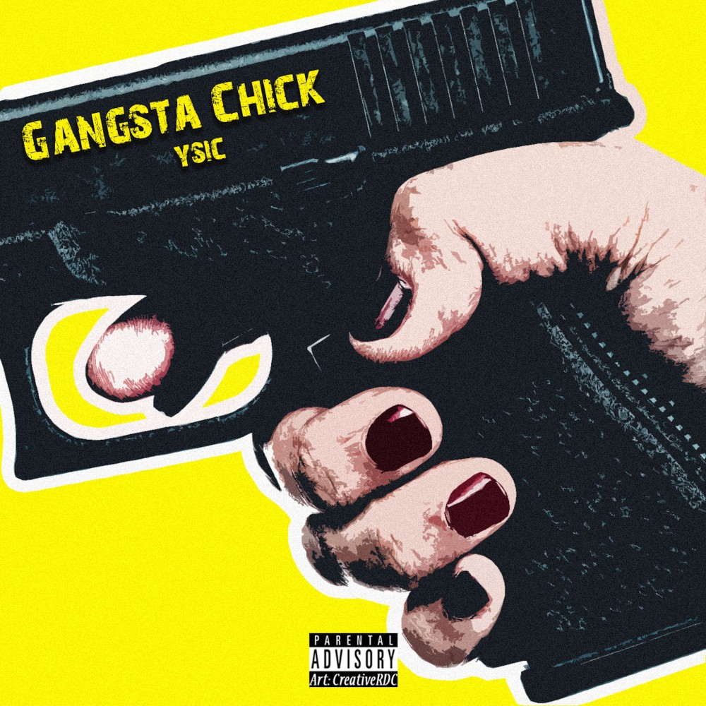 Gangsta Chick (Explicit)