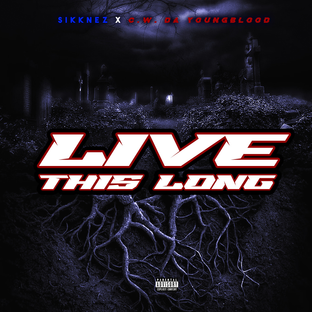 Live This Long (Explicit)