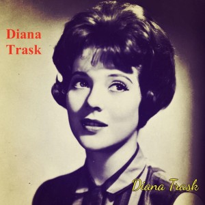 Diana Trask的专辑Diana Trask