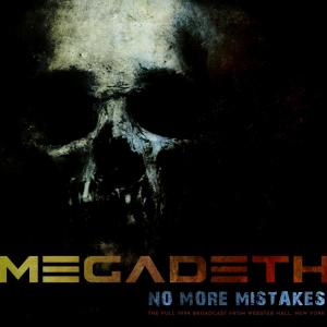 No More Mistakes (Live 1994) (Explicit) dari Megadeth