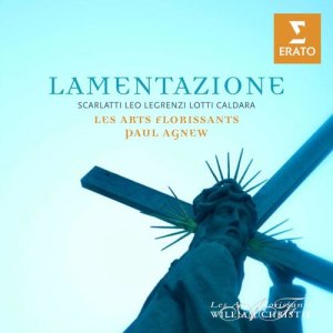 อัลบัม Leo/Scarlatti : Lamentazione ศิลปิน Paul Agnew