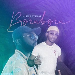 อัลบัม Borabora (feat. Kamy) ศิลปิน Nubes